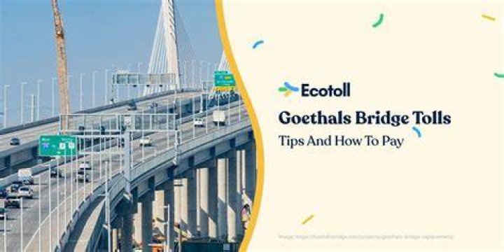 Goethals bridge toll - How To Discuss